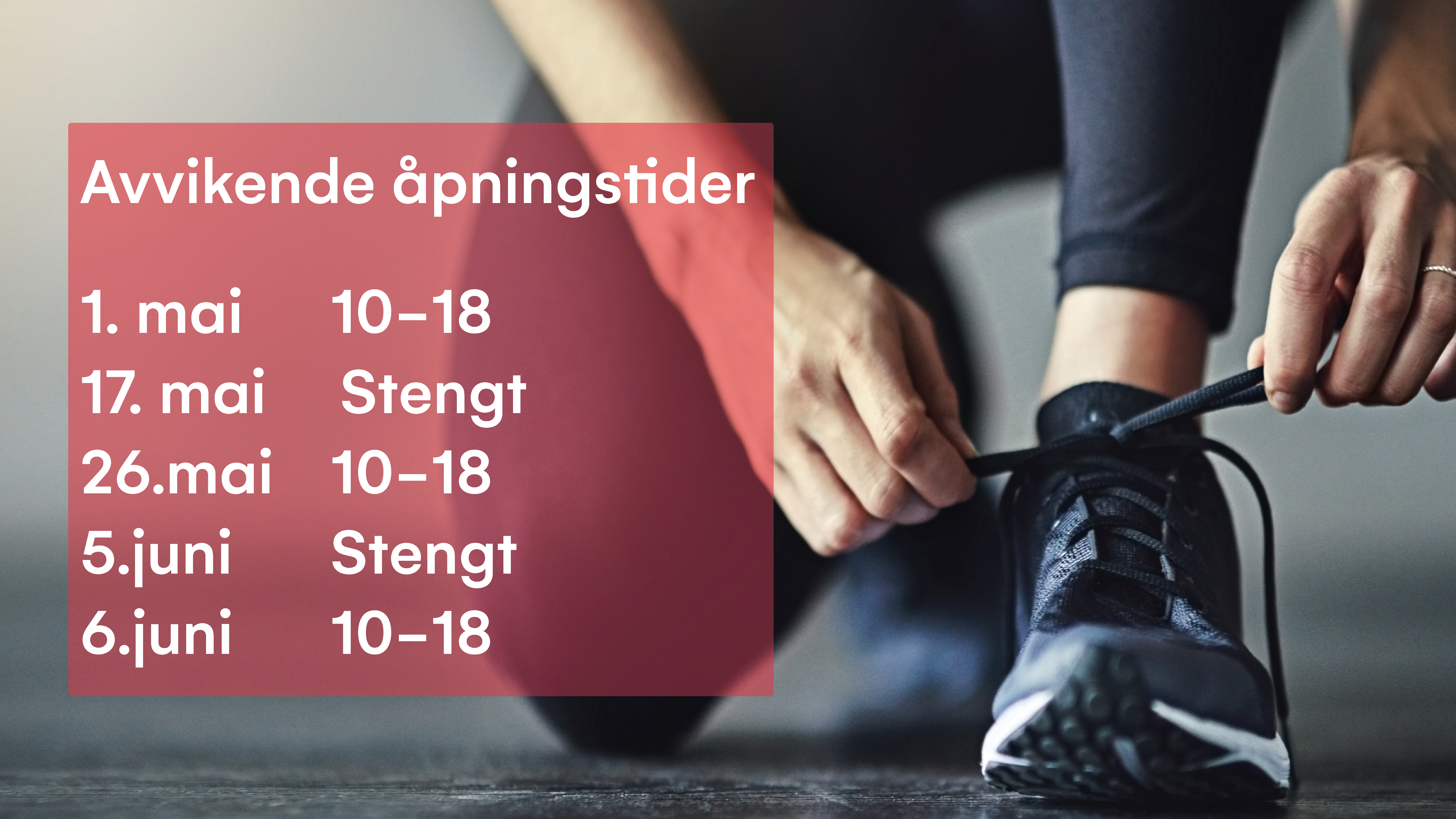 Avvikende åpningstider i mai & juni